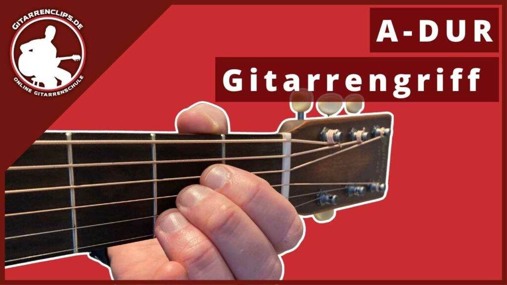 A-Dur - Gitarrengriff